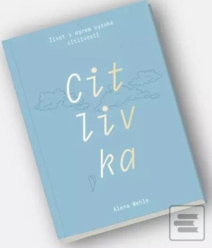 Citlivka (Alena Wehle)