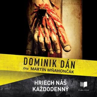 Kniha: Hriech náš každodenný (Audiokniha CD-MP3) - Dominik Dán