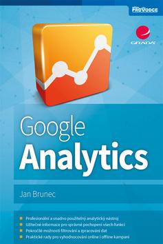 Kniha: Google Analytics - 1. vydanie - Jan Brunec