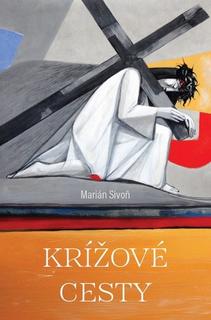 Kniha: Krížové cesty 3 - Marián Sivoň