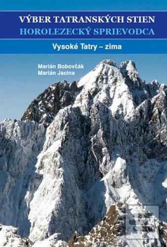 Výber tatranských stien… (Marián Bobovčák)