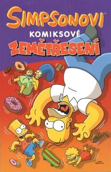 Kniha: Simpsonovi Komiksové zemětřesení - 1. vydanie - Matt Groening