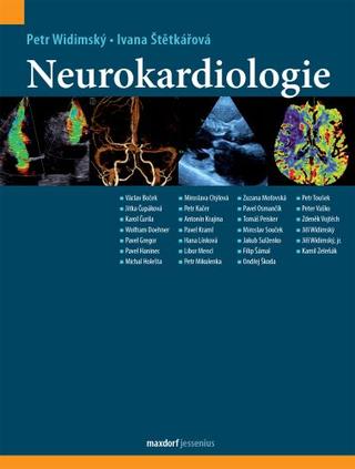 Kniha: Neurokardiologie - 1. vydanie - Petr Widimský; Ivana Štětkářová