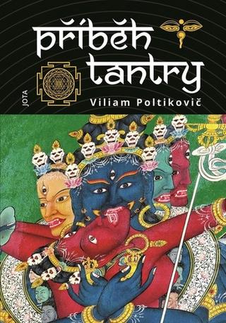 Kniha: Příběh tantry - 1. vydanie - Viliam Poltikovič