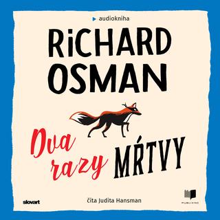 Kniha: Audiokniha Dva razy mŕtvy - Richard Osman