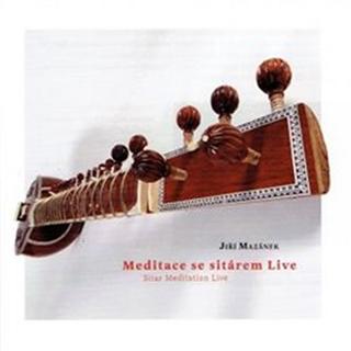 CD: Meditace se sitárem live - CD - 1. vydanie - Jiří Mazánek