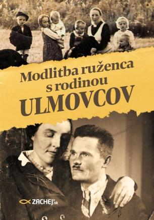 Kniha: Modlitba ruženca s rodinou Ulmovcov - Magdalena Kędzierska-Zaporowska
