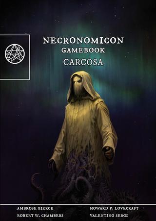 Kniha: Carcosa - Necronomicon gamebook (2.díl) - 1. vydanie - Valentino Sergi; Howard Phillips Lovecraft; Ambrose Bierge; Robert W. Chambers