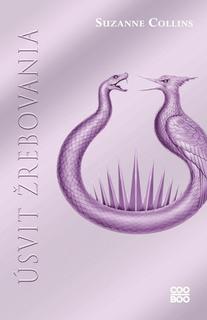 Kniha: Hry o život Úsvit žrebovania - Suzanne Collinsová
