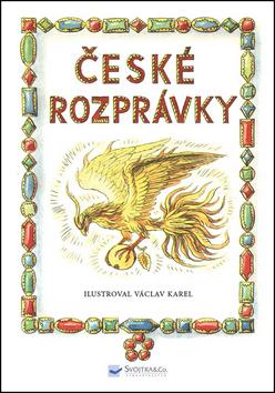 Kniha: České rozprávky - Václav Karel