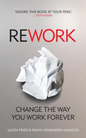Kniha: Rework - David Heinemeier Hansson;Jason Fried