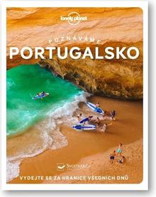 Kniha: Poznáváme Portugalsko - Vydejte se za hranice všedních dnů - 1. vydanie