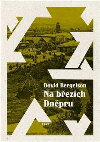 Kniha: Na březích Dněpru - David Bergelson