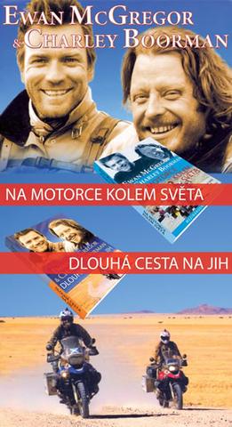 Kniha: Balíček 2ks Na motorce kolem světa + Dlouhá cesta na jih - Ewan McGregor; Charley Boorman