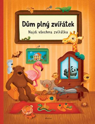 Kniha: Dům plný zvířátek - Najdi všechna zvířátka - 1. vydanie - Sabina Konečná