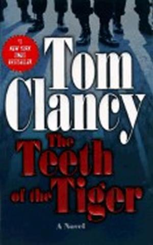 Kniha: The Teeth of the Tiger - 1. vydanie - Tom Clancy