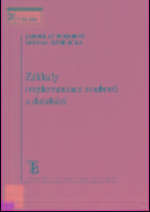 Kniha: Základy implementace souborů a databází - Jaroslav Pokorný, Michal Žemlička