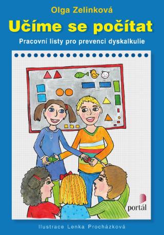 Kniha: Učíme se počítat - Pracovní listy pro prevenci dyskalkulie - Olga Zelinková