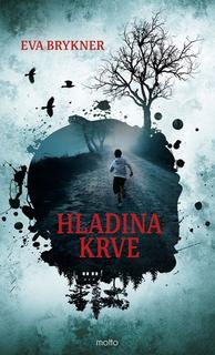 Kniha: Hladina krve - Eva Brykner