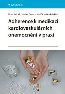 Kniha: Adherence k medikaci kardiovaskulárních onemocnění v praxi - Jan Václavík