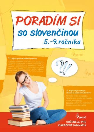 Kniha: Poradím si  so slovenčinou 5.- 9. ročníka - 1. vydanie - Slavomíra Vassová