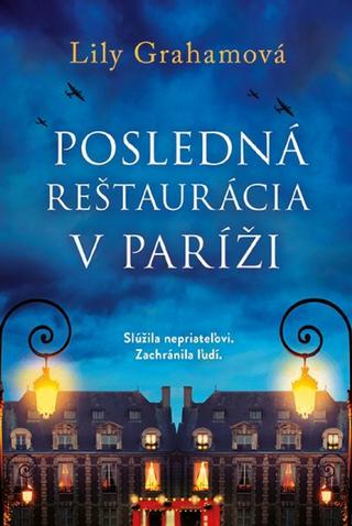 Kniha: Posledná reštaurácia v Paríži - 1. vydanie - Lily Graham