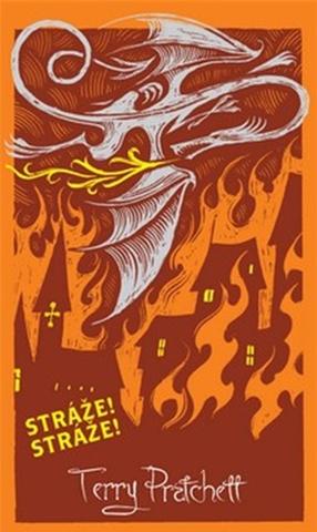 Kniha: Stráže! Stráže! - limitovaná sběratelská edice - Úžasná Zeměplocha 8 kniha - Terry Pratchett