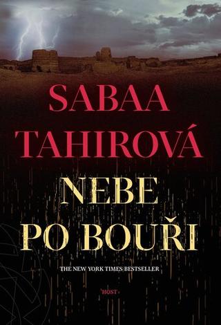 Kniha: Nebe po bouři - Tetralogie Jiskra v popelu (4.) - 1. vydanie - Sabaa Tahirová
