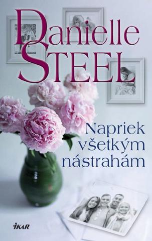 Kniha: Napriek všetkým nástrahám - 1. vydanie - Danielle Steel