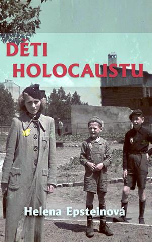 Kniha: Děti holocaustu - 1. vydanie - Helena Epsteinová