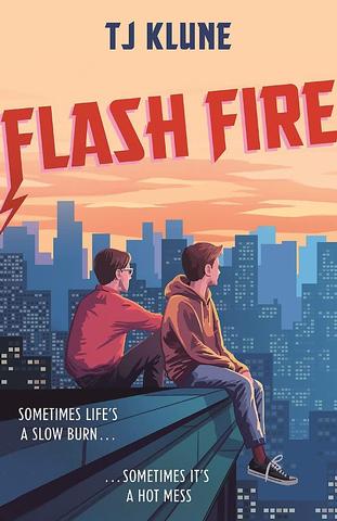 Kniha: Flash Fire - 1. vydanie - TJ Klune