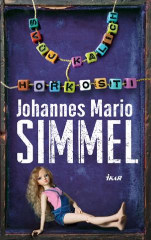 Kniha: Svůj kalich hořkosti - 3. vydanie - Johannes Mario Simmel
