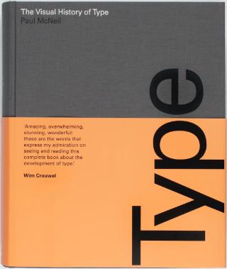 Kniha: The Visual History of Type - Paul McNeil