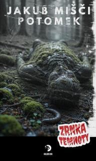 Kniha: Potomek - Zrnka temnoty 23 - Jakub Mišči