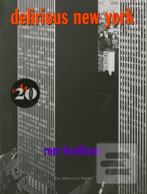 Delirious New York (Rem Koolhaas)