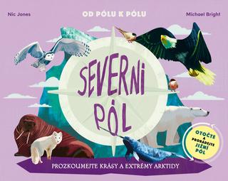 Kniha: Severní pól, Jižní pól - 1. vydanie - Michael Bright