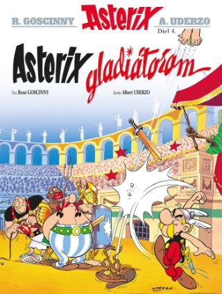 Kniha: Asterix IV - Asterix gladiátorom - 4. diel - 2. vydanie - René Goscinny