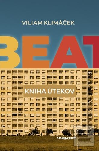 Kniha: Beat - kniha útekov - Kniha útekov - Viliam Klimáček