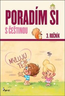 Kniha: Poradím si s češtinou - 3. ročník - Petr Šulc