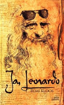 Kniha: Ja, Leonardo - 1. vydanie - Remi Kloos