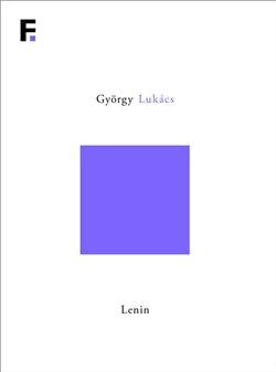 Kniha: Lenin - Studie o souvislosti jeho myšlení - György Lukács