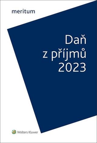 Kniha: Meritum Daň z příjmů 2023 - 1. vydanie - Jiří Vychopeň