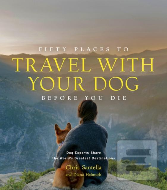 Fifty Places to Travel w… (Chris Santella,DC Helmuth)