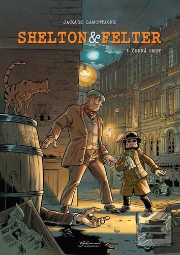 Kniha: Shelton a Felter Černá smrt - Černá smrt - Jacques Lamontagne