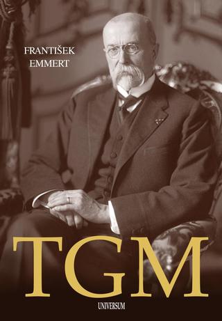 Kniha: TGM - 2. vydanie - František Emmert
