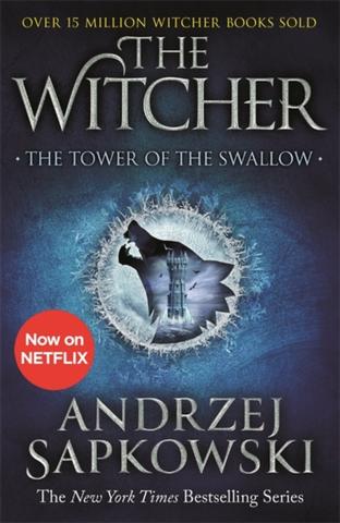 Kniha: The Tower of the Swallow : Witcher 4 - 1. vydanie - Andrzej Sapkowski