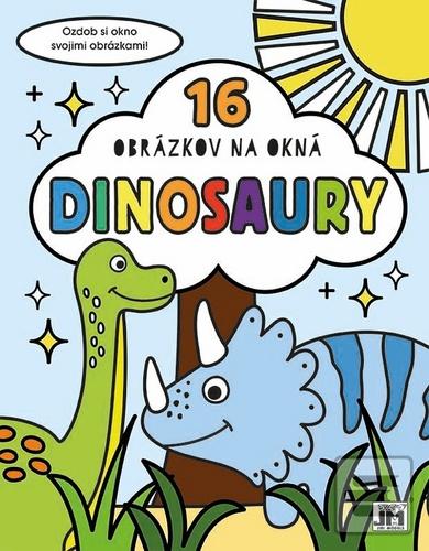 Kniha: 16 obrázkov na okná Dinosaury - Ozdob si okno svojimni obrázkami
