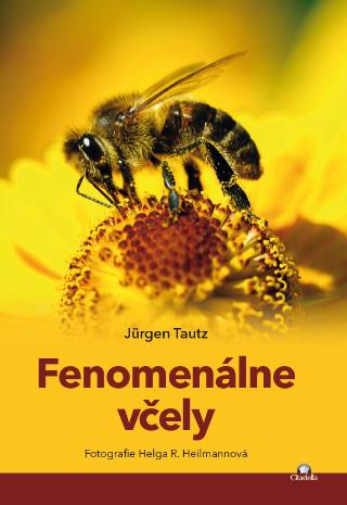 Kniha: Fenomenálne včely - Jürgen Tautz