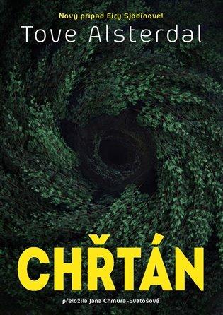 Kniha: Chřtán - Eira Sjödinová (2.díl) - Tove Alsterdal
