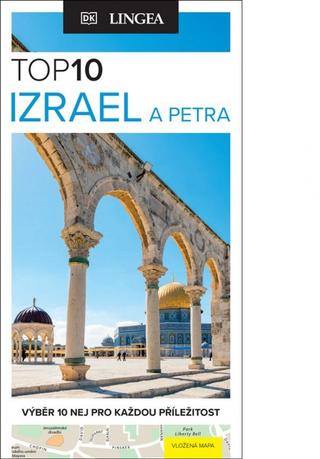 Kniha: Izrael a Petra - TOP 10 - Výběr 10 nej pro každou příležitost - 1. vydanie